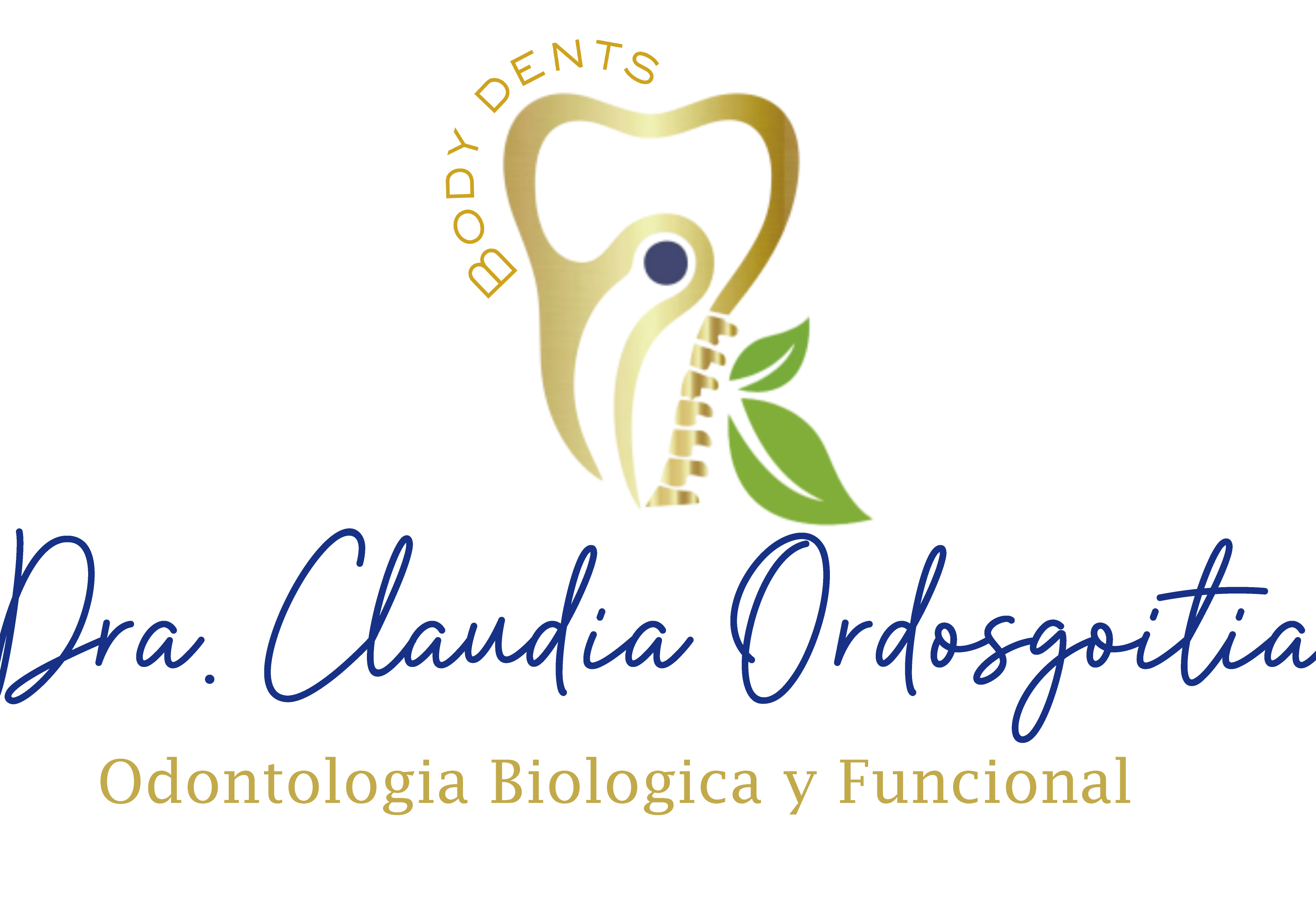 Odontologia biologica y funcional Dra claudia Ordosgoitia Body dent